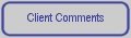 Client Comments